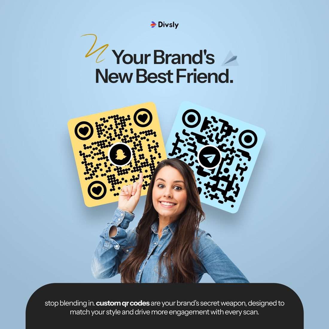 Divsly creative: Your Brand's New Best Friend, with custom QR codes